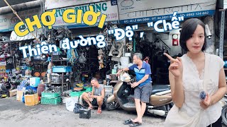 CHỢ TRỜI (Giời) Thiên đường Độ, Chế giữa lòng Hà Nội