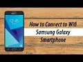 How to Connect to Wifi On ANY Samsung Galaxy Smartphone