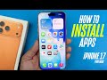 iPhone 17 Pro Max - How To Install Apps