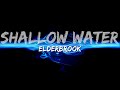 Elderbrook - Shallow Water (Lyrics) - Audio at 192khz