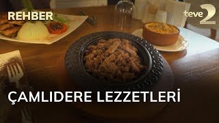 Rehber: Çamlıdere lezzetleri