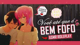 ASMR DORMINDO NO OMBRO DA VALENTONA