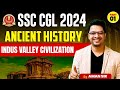 SSC CGL 2024 | ANCIENT HISTORY INDUS VALLEY CIVILIZATION | SSC CGL HISTORY  CLASSES | BY AMAN SIR