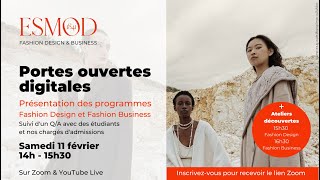 Portes Ouvertes ESMOD Fashion Design \u0026 Fashion Business