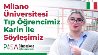 Milano Üniversitesinde Tıp Eğitimi Alan Öğrencimiz Karin ile Söyleşi@PisaEducazione