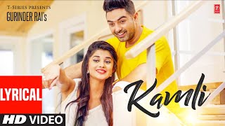 Kamli (Video Song) with lyrics | Preet Hundal, Kanika Mann | Latest Punjabi Songs 2022 | T-Series