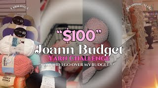 Vlogember: Episode 2 $100 Yarn Budget Challenge| Joann Craft Store Vlog and Haul