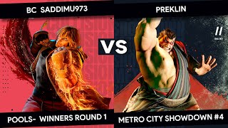 Metro City Showdown #4 - BC_Saddimu973 (Ken) vs Preklin (E. Honda) - Pools - Winners Round 1