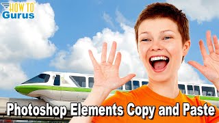 How You Can Use Adobe Photoshop Elements Copy and Paste Images Between Files