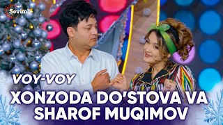 Xonzoda Doʻstova va Sharof Muqimov - Voy-voy