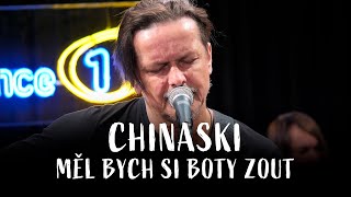 CHINASKI - Měl bych si boty zout (live @ Frekvence 1)