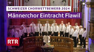 Schweizer Chorwettbewerb 2024 Chur I Männerchor Eintracht Flawil I RTR Musica