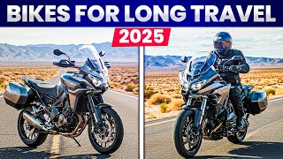 Top 7 Motorcycles for Long-Distance Travel 2025