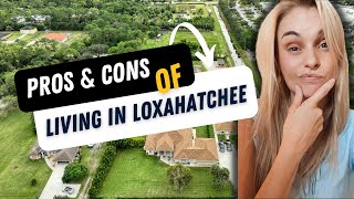 Pros and Cons of Living in Loxahatchee/ The Acreage