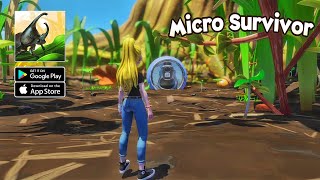 Micro Survivor - Like Grounded Gameplay (Android/iOS)