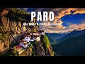 Experience PARO Bhutan Like Never Before: Essential Tips