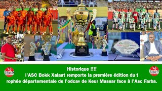 Bokk Xalaat remporte la première édition du trophée départementale de l'odcav de Keur Massar...