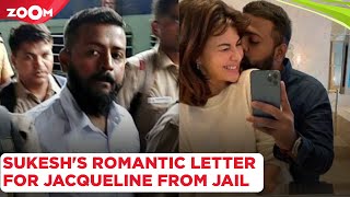 Sukesh Chandrashekhar writes ROMANTIC letter to Jacqueline Fernandez from jail | Bollywood News