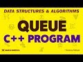 Queue Data Structure in C++ Programming (using arrays) | All Queue Operations | Part - 2