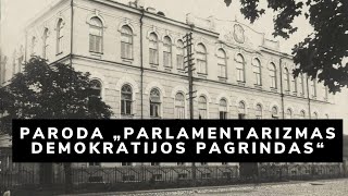 Paroda „Parlamentarizmas – demokratijos pagrindas“