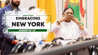 Global Spring of Love: Amma's Yatra 2024 - Highlights from New York, USA -  Aug 05 -07