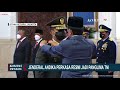 jokowi lantik jenderal andika perkasa akhirnya ia resmi menjabat sebagai panglima tni