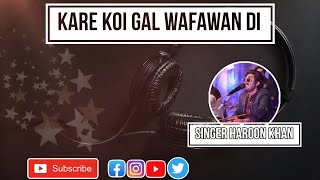 Karay Koi Gall Wafava Di (cover by) /ustad haroon khan