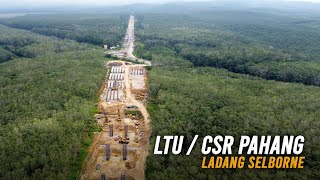 LTU/CSR Ladang Selborne, Padang Tengku, Kuala Lipis | Lebuhraya Lingkaran Tengah Utama