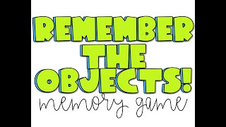 Remember the Objects Memory Game