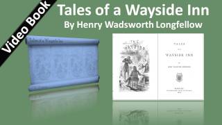 Tales of a Wayside Inn Audiobook by Henry Wadsworth Longfellow