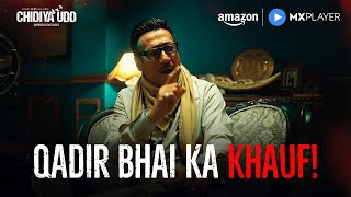 Qadir Bhai Ka Decision, Final Decision | Jackie Shroff, Sikandar Kher |Chidiya Udd |Amazon MX Player