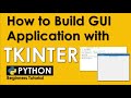 HOW TO BUILD GUI APPLICATION USING TKINTER| PYTHON TUTORIAL