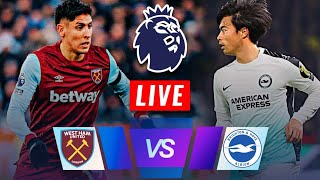 🔴[LIVE] West Ham United VS Brighton | England Premier League 2023/24 | Match Today⚽🎬