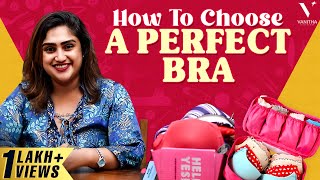 How To Choose A Perfect Bra | Lingerie Tips | Vanitha Vijaykumar
