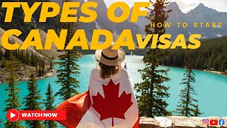 Canada Visa For Foreigners | Canada Immigration | Canada Main type of  Visa and Details #canadavisa