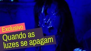 Exclusivo: Quando as luzes se apagam (Comentários da equipe)