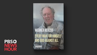 Filmmaker Werner Herzog writes about his prolific and varied career in new memoir