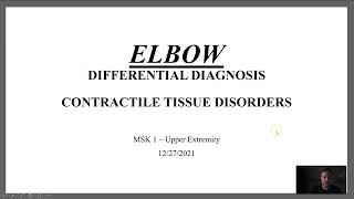 Elbow - Common Contractile Tissue Disorders - Lecture
