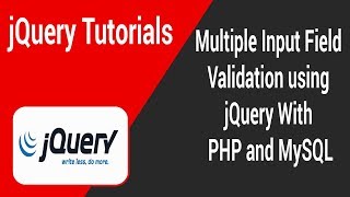 Multiple Input Field Validation using jQuery With PHP and MySQL