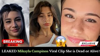 LEAKED: Mikayla Campinos Viral Clip Details? She is Dead or Alive?