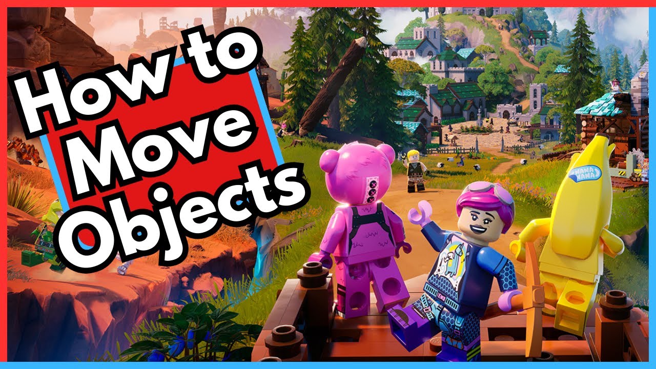 How To Move Objects In Lego Fortnite - YouTube