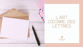 L'art d'écrire des lettres