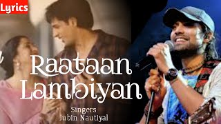 Raatan Lambiyan Lyrics Songs Jubin Nautiyal, Asees Kaur