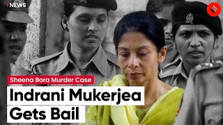 Supreme Court Grants Bail To Indrani Mukerjea in Sheena Bora Murder Case