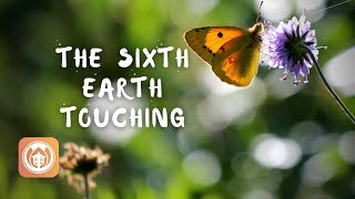 The Sixth Earth Touching | Thich Nhat Hanh