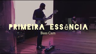 Primeira Essência | Felipe Rodrigues | Bass Cam