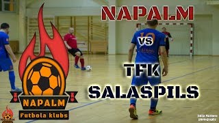 Napalm - TFK Salaspils (full match/22.02.2017)