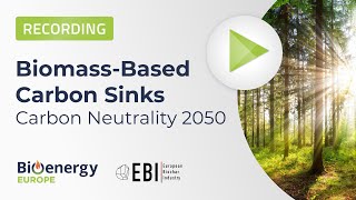 Webinar: Biomass-based Carbon Sinks. Carbon neutrality 2050.