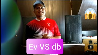 Electrovoice zlx 12P  VS dbTechnologies!!!!