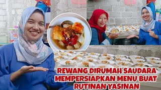 REWANG DIRUMAH SAUDARA MEMPERSIAPKAN MENU BUAT RUTINAN YASINAN IBU‼️RESEP KUAH BAKSO SIMPEL